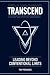 Transcend: Leading Beyond C...