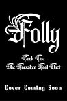 Folly (The Forsaken Fool Duet Book 1)
