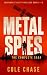 Metal Spies: The Complete S...