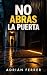 No abras la puerta