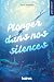 Plonger dans nos silences (Roman - essai) by Katie Bernier
