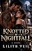 Knotted by Nightfall: A Dar...