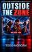 Outside the Zone