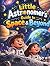 The Little Astronomer's Guide to Space & Beyond by Jeff Ellis