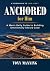 Anchored