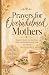 Prayers for Overwhelmed Mot...