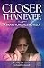 Closer Than Ever by Kathleen Stamer Closer Than Ever by Kathleen Stamer