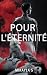Pour l'Éternité by Mikayla S