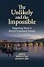 The Unlikely and the Impossible by Matthew K. Heiss