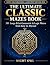 The Ultimate Classic Mazes ...