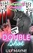 Double Shot (Goliaths of Wrestling, #5)