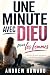 Une minute avec Dieu pour l...