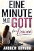 Eine Minute mit Gott für Fr...