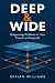 Deep & Wide: Diagnosing Pro...