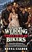 I Fled My Wedding and Fell for Three Outlaw Bikers by REYNA CALDER