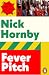 Fever Pitch by Nick Hornby