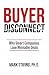 Buyer Disconnect by Mark Stiving