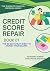 CREDIT SCORE REPAIR: The 60...