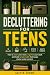 Decluttering for Teens: How...