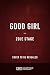 Good Girl: A Detective Sear...