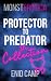 Protector to Predator by Enid Camp