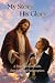 My Story His Glory: A True ...