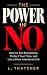 The Power of No