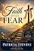 Faith Over Fear: A 20-Day J...