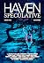Haven Speculative Issue 9 by Leon Perniciaro