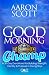 Good Morning Champ: A 30-Da...
