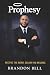 Prophesy by Brandon Bell
