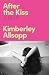 After The Kiss: A gorgeous ...