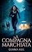 La compagna marchiata: Un r...