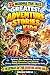 Greatest Adventure Stories for Kids by Schmeed Valbrun