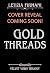 Gold Threads: A Dark Vampir...