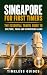 Singapore For First Timers:...