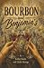 Bourbon and Benjamin’s