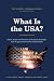 What is the USA?: A First, ...