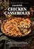Chicken Casseroles: Made-fr...