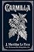 CARMILLA: The Annotated Wat...