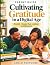 Cultivating gratitude in a ...