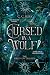Cursed by a Wolf (The First...