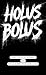 Holus Bolus
