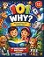 101 WHYS ?: 101 Curious Que...