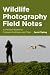 Wildlife Photography Field ...