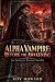 Alpha Vampire: Before the Awakening