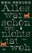 Alles war schön und nichts tat weh by Ben Reeves