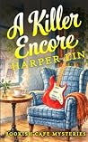 A Killer Encore: ...