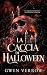 La caccia di Halloween by Gwen Verrow
