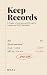 Keep Records by Neal Joshi Keep Records by Neal Joshi